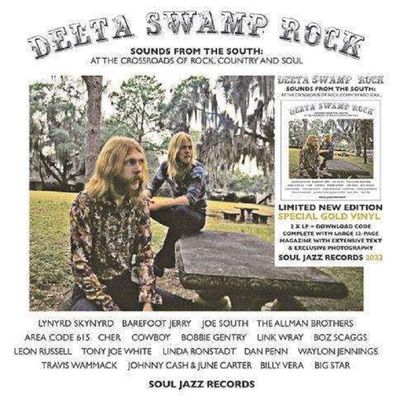 Soul Jazz Records Presents: Soul Jazz Records Presents: Delta Swamp Rock (Limited Ed