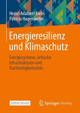 Energieresilienz und Klimaschutz, Heinz-Adalbert Krebs