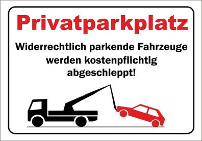 Privatparkplatz! - PVC-Schild oder Klebeschild Hinweisschild, 10x15cm