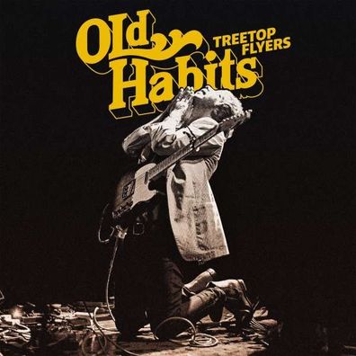 Treetop Flyers - Old Habits - - (CD / O)