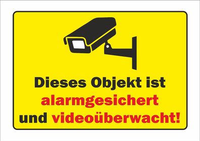 Schild: Dieses Objekt ist alarmgesichert und videoüberwacht! 4 Größen, PVC + Alu