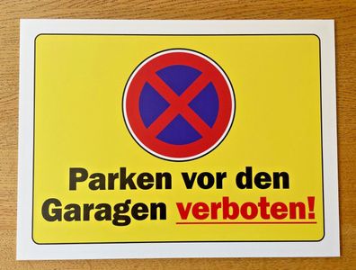 Abverkauf! Parken vor den Garagen verboten! - 40x30cm XXL-Schild Hammerpreis!