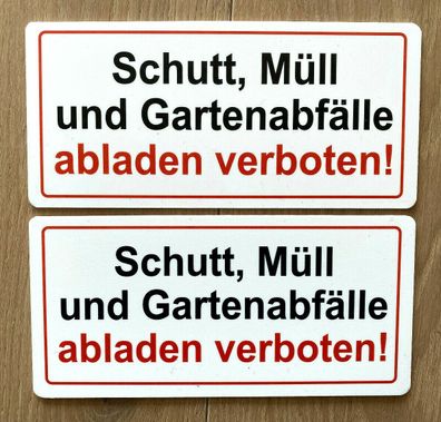 2er Set "Schutt, Müll und Gartenabfälle abladen verboten! PVC-Schilder, 10x20cm