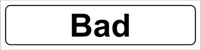 Bad" - Schild oder Klebeschild - 5x20cm, Hinweisschild, Türschild