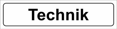 Technik" - Schild oder Klebeschild - 5x20cm, Hinweisschild, Türschild
