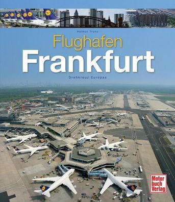 Flughafen Frankfurt, Helmut Trunz