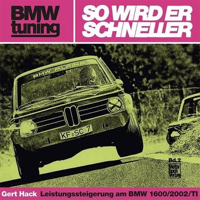 BMW tuning - So wird er schneller, Gert Hack