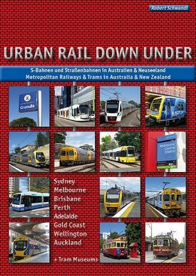 Urban Rail Down Under, Robert Schwandl