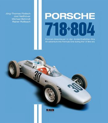 Porsche 718 + 804, J?rg Thomas F?disch
