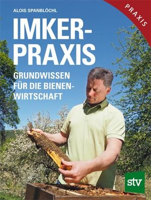 Imker-Praxis, Alois Spanbl?chl