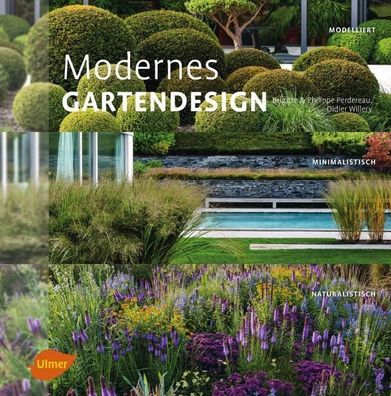 Modernes Gartendesign, Philippe Perdereau