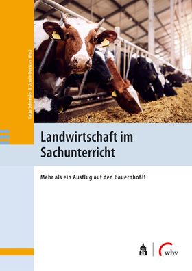 Landwirtschaft im Sachunterricht, Katja Schneider
