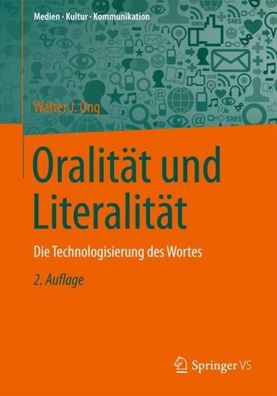 Oralit?t und Literalit?t, Walter J. Ong