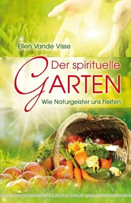 Der spirituelle Garten, Ellen Vande Visse