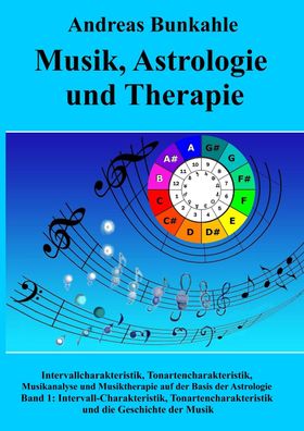 Musik, Astrologie und Therapie: Intervallcharakteristik, Tonartencharakteri ...