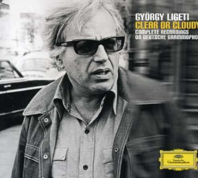 György Ligeti (1923-2006): Clear or Cloudy - Complete Records on Deutsche Grammophon