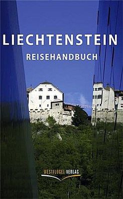 Liechtenstein Reisehandbuch, Ulrike Katrin Peters