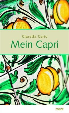 Mein Capri, Claretta Cerio