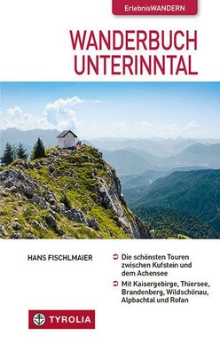 Wanderbuch Unterinntal, Hans Fischlmaier