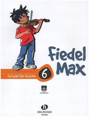 Fiedel-Max 6 Violine, Andrea Holzer-Rhomberg