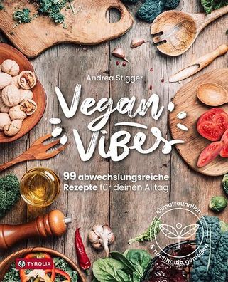 Vegan Vibes, Andrea Stigger
