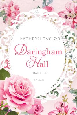 Daringham Hall - Das Erbe, Kathryn Taylor