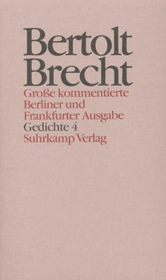Werke. Gro?e kommentierte Berliner und Frankfurter Ausgabe. 30 B?nde (in 32 ...