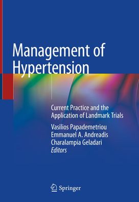 Management of Hypertension: Current Practice and the Application of Landmar ...