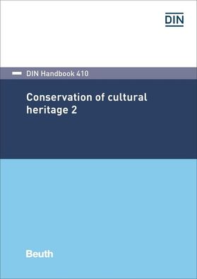 Conservation of cultural heritage 2 (DIN Handbook),