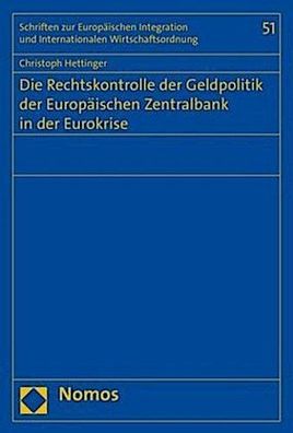 Die Rechtskontrolle der Geldpolitik der Europ?ischen Zentralbank in der Eur ...