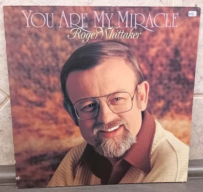 LP Roger Whittaker - You are my Miracle
