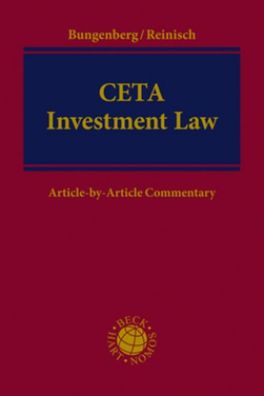 CETA Investment Law: Article-by-Article Commentary, Marc Bungenberg