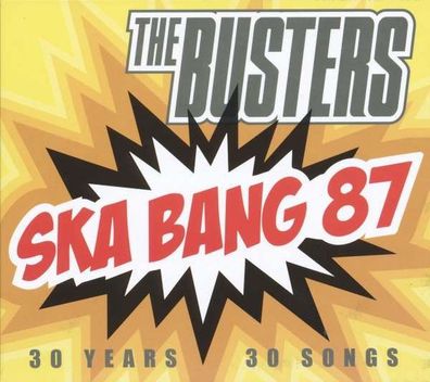 The Busters: Ska Bang 87: 30 Jahre - 30 Songs - Ska Revolution - (CD / Titel: Q-Z)