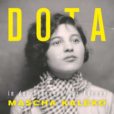 Dota: In der fernsten der Fernen - Gedichte von Mascha Kaléko - - (CD / I)