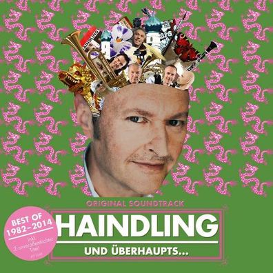 Haindling: Und überhaupts...: Best Of 1982 - 2014 - Electrola 4713269 - (CD / ...