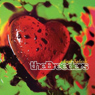 The Breeders: Last Splash - - (Vinyl / Pop (Vinyl))