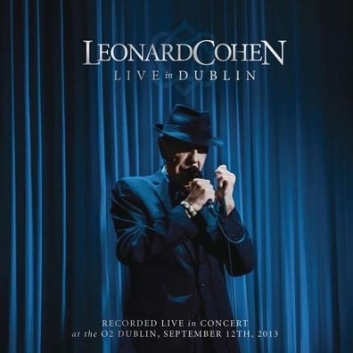 Leonard Cohen (1934-2016): Live In Dublin - 12.9.2013 - Col 88875031862 - (CD / L)