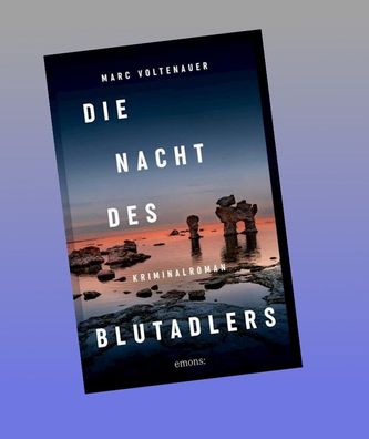 Die Nacht des Blutadlers: Kriminalroman (Andreas Auer), Marc Voltenauer