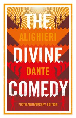 The Divine Comedy: Anniversary Edition, Dante Alighieri