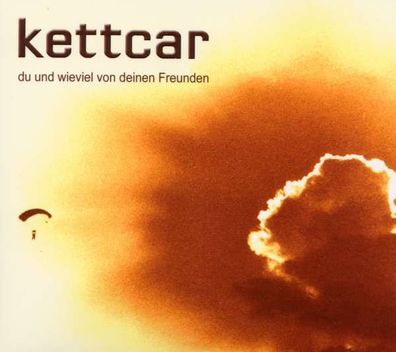Kettcar: Du und wieviel von deinen Freunden - - (CD / Titel: A-G)