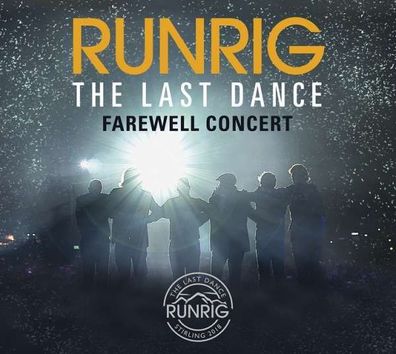 Runrig: The Last Dance - Farewell Concert (Live At Stirling) (Limited Edition) - RCA