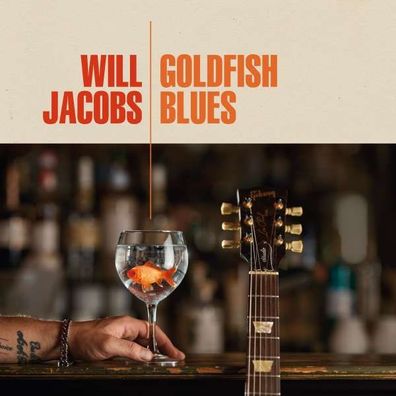 Will Jacobs - Goldfish Blues - - (CD / Titel: Q-Z)