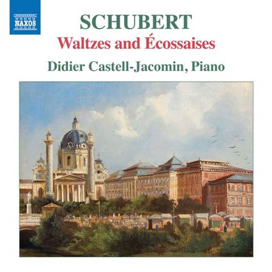 Franz Schubert (1797-1828): Walzer & Eccosaisen - - (CD / W)