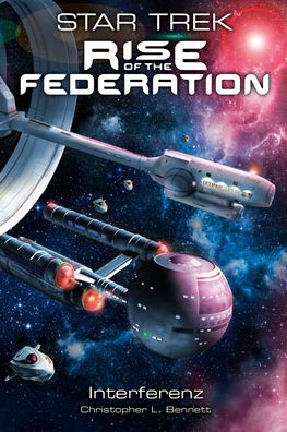 Star Trek - Rise of the Federation 5, Christopher L. Bennett
