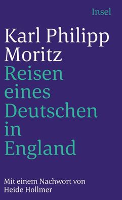 Reisen eines Deutschen in England im Jahr 1782, Karl Philipp Moritz