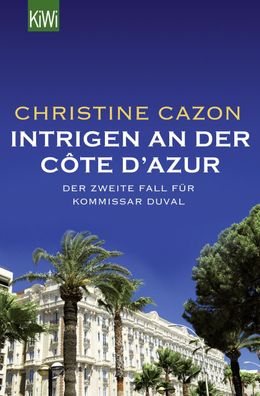 Intrigen an der C?te d'Azur, Christine Cazon