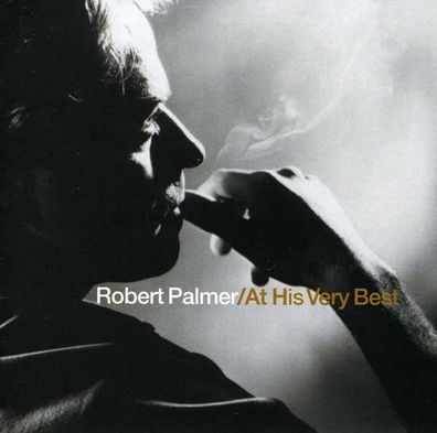Robert Palmer: At His Very Best - Universal 0699462 - (CD / Titel: Q-Z)