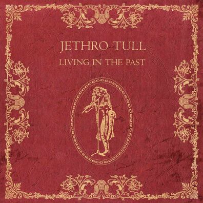 Jethro Tull: Living In The Past (180g) - - (LP / L)