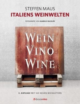 Italiens Weinwelten, Steffen Maus