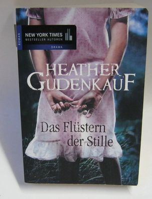 Das Flüstern der Stille von Heather Gudenkauf